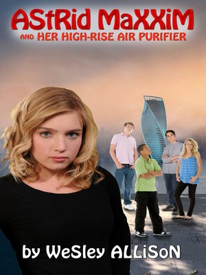 cover image of Astrid Maxxim and Her High-Rise Air Purifier